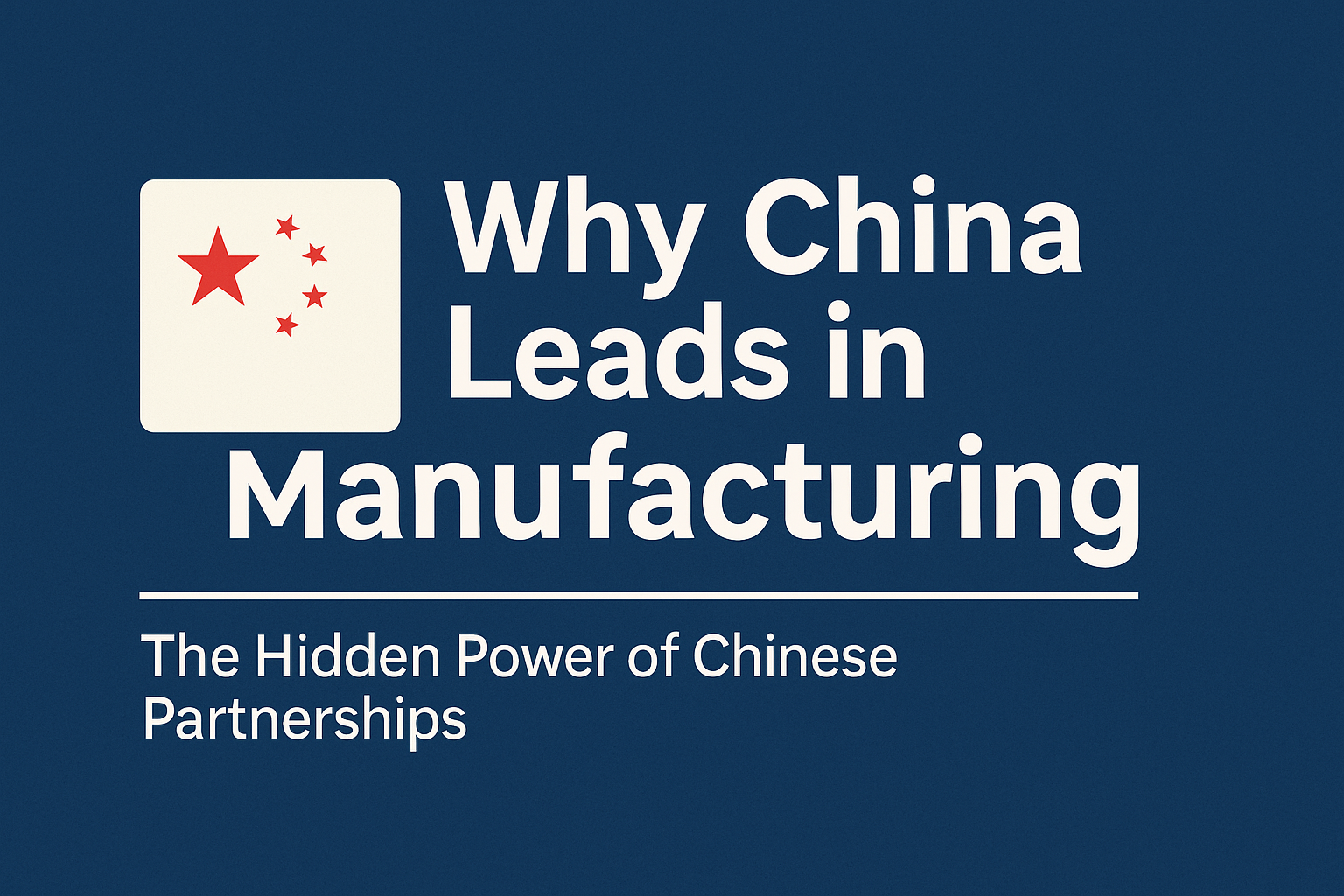 China Joint Ventures Why China Leads in Manufacturing